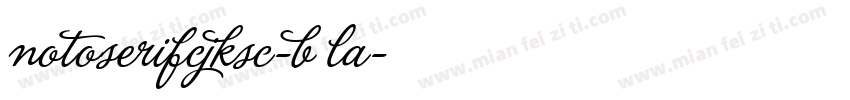 notoserifcjksc-b la字体转换